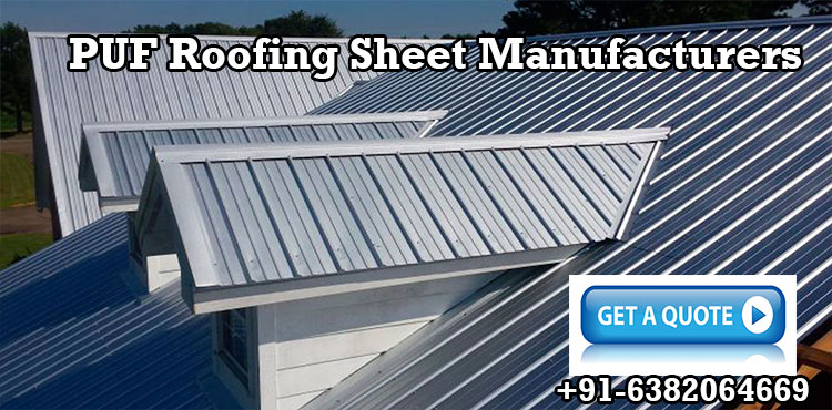 PUF Panel Roof Sheet Suppliers