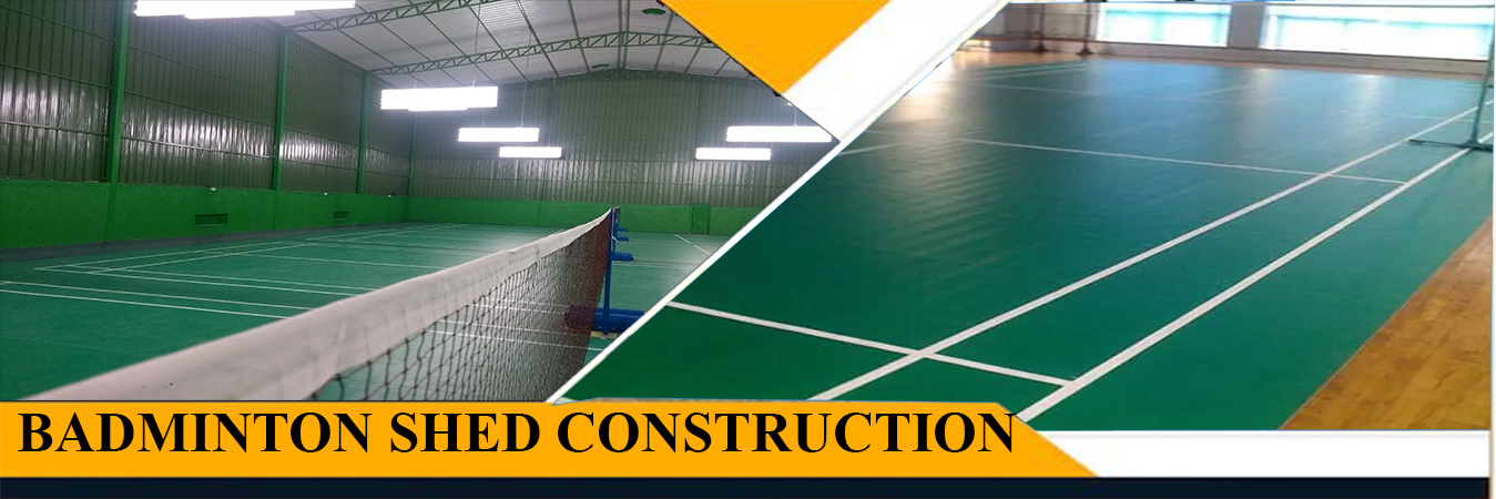 Badminton Shed Construction in Chennai