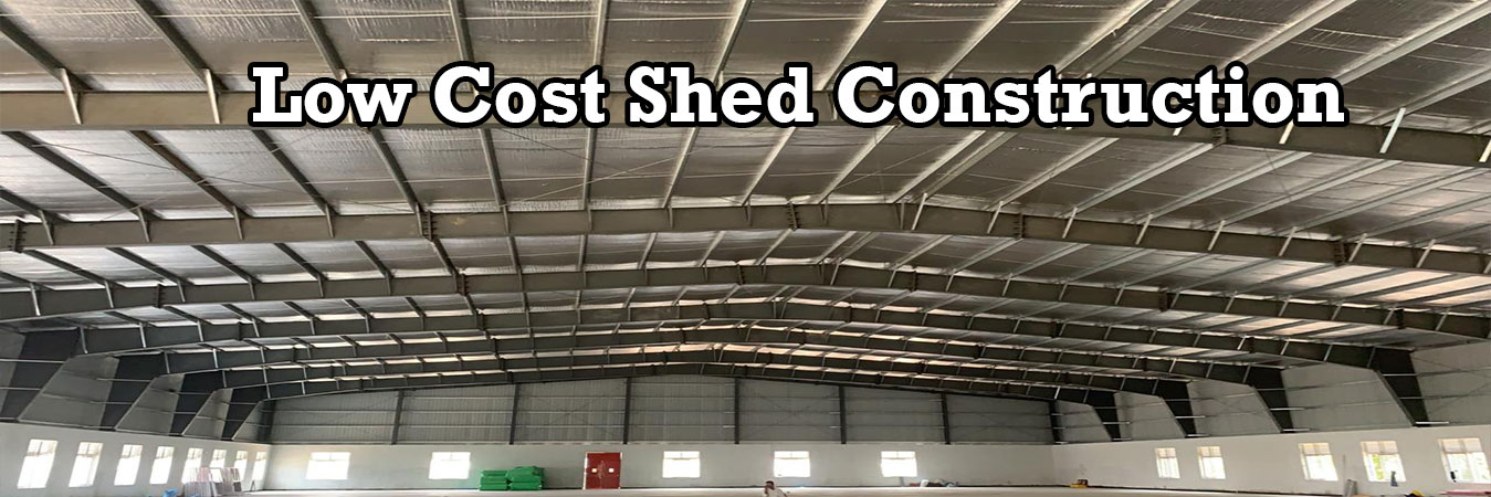 Low Cost Shed Construction in Chennai