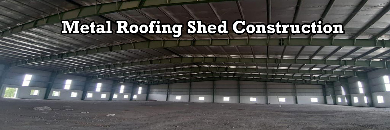 Metal Roofing Shed Construction in Chennai