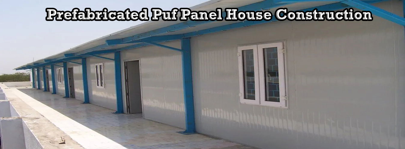 Prefabricated Puf Panel House Construction